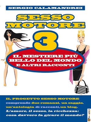 cover image of Sesso Motore 3--il mestiere più bello del mondo e altri racconti